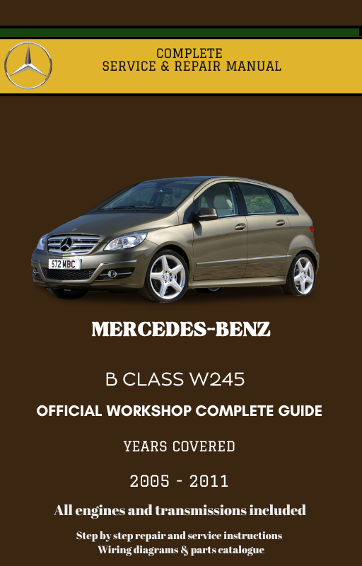 B Class W245 2005 - 2011