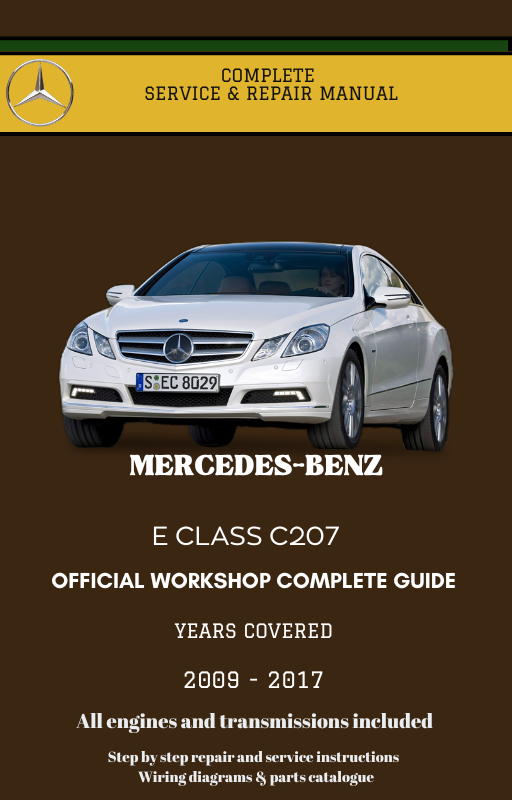 E Class C207  2009 - 2017