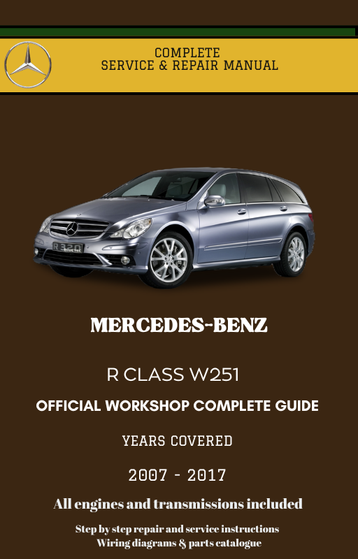 R Class W251 2007 - 2017