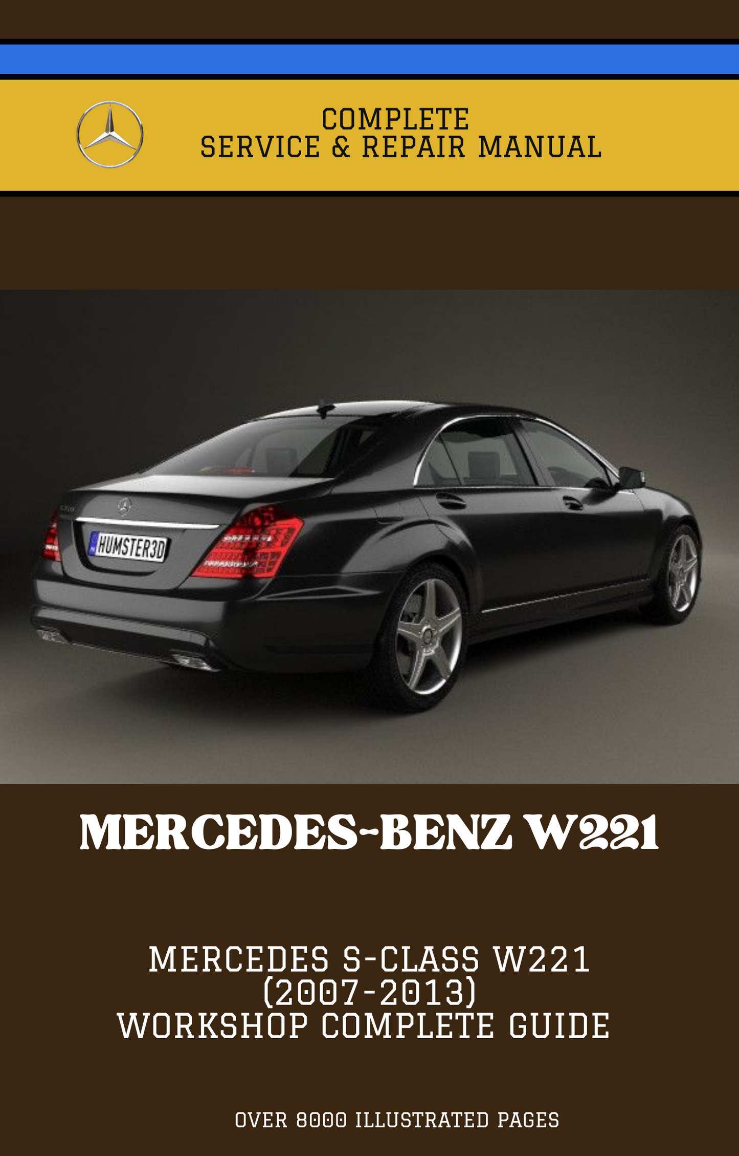 Mercedes S class W221 Workshop Service and Repair Manual